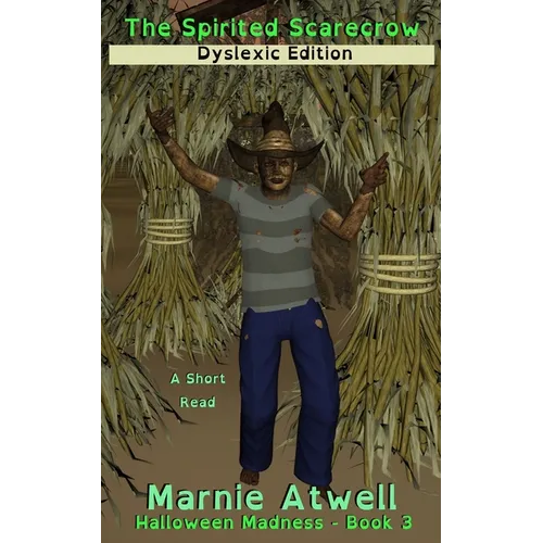 The Spirited Scarecrow Dyslexic Edition - Paperback