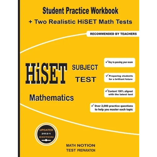 HiSET Subject Test Mathematics: Student Practice Workbook + Two Realistic HiSET Math Tests - Paperback