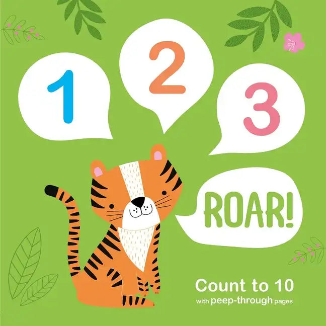 123 Roar!: Count to 10 with Peep-Through Pages - Board Book