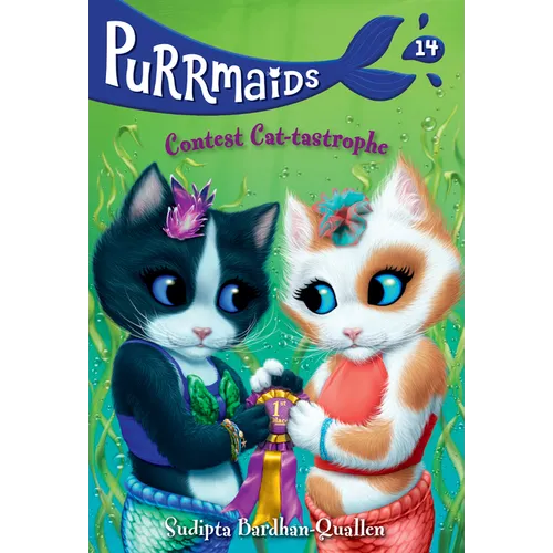 Purrmaids #14: Contest Cat-Tastrophe - Paperback