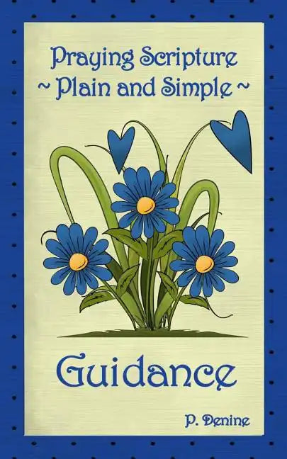 Praying Scripture Plain & Simple Guidance - Paperback