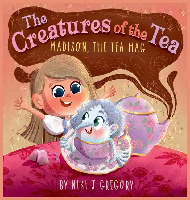 Madison, The Tea Hag: Madison, the Tea Hag - Hardcover
