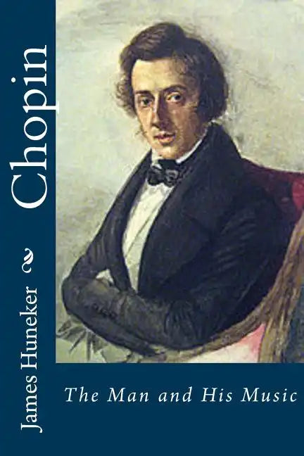 Chopin: The Man and His Music - Paperback