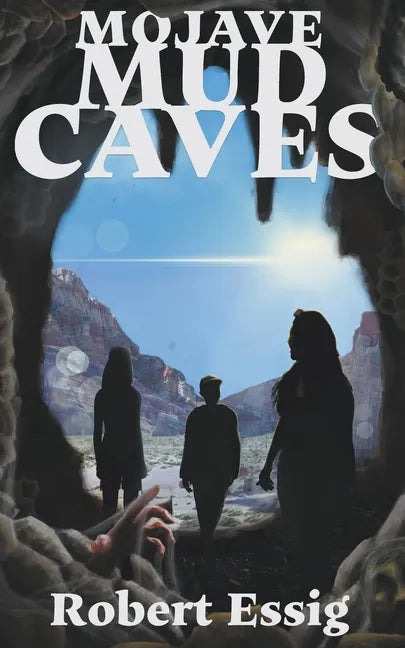 Mojave Mud Caves - Paperback
