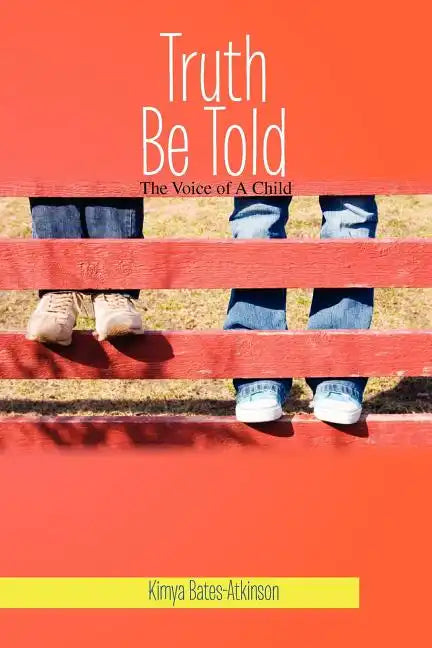 Truth Be Told: The Voice of a Child - Paperback