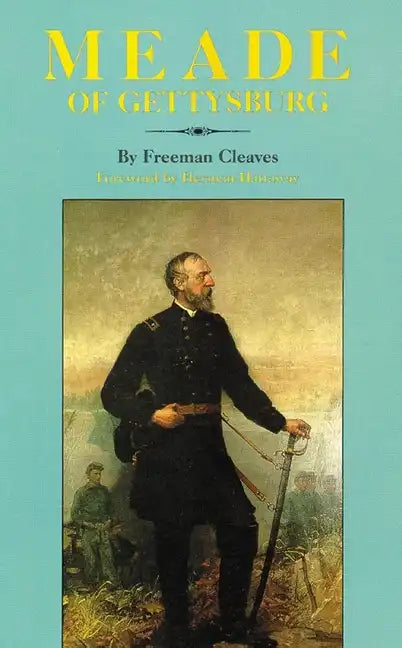 Meade of Gettysburg - Paperback