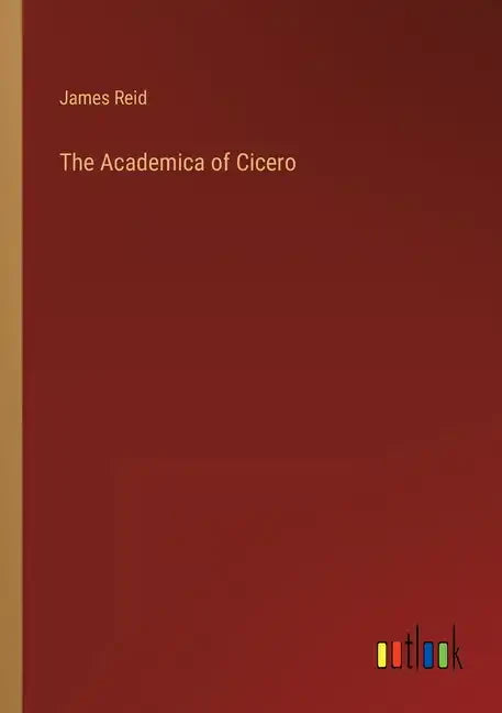 The Academica of Cicero - Paperback