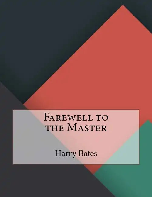 Farewell to the Master - Paperback