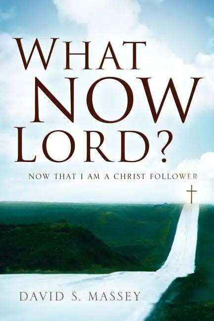 What Now Lord? - Paperback
