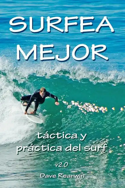 Surfea Mejor - táctica y práctica del surf - Paperback