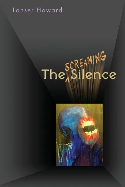 The Screaming Silence - Paperback