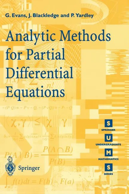 Analytic Methods for Partial Differential Equations - Paperback