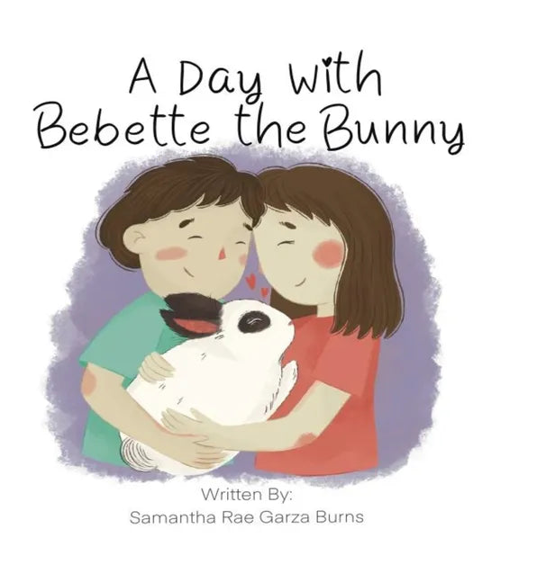 A Day with Bebette the Bunny - Hardcover