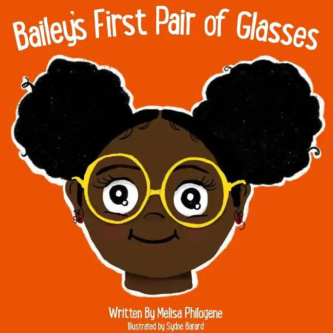 Bailey's First Pair Of Glasses - Paperback