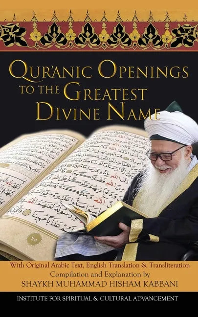 Quranic Openings to the Greatest Divine Name - Paperback