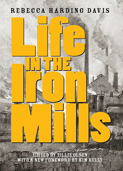 Life in the Iron Mills: And Other Stories - Paperback