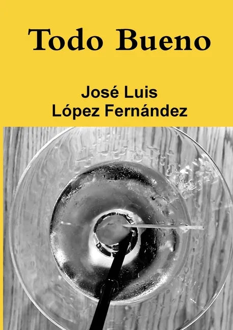 Todo Bueno - Paperback
