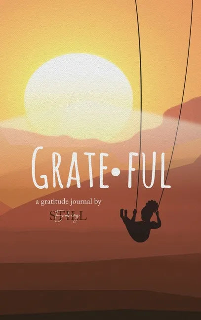 Grateful: A Gratitude Journal: A Gratitude - Hardcover