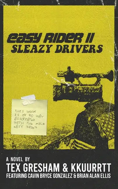 Easy Rider II: Sleazy Driver(s) - Paperback