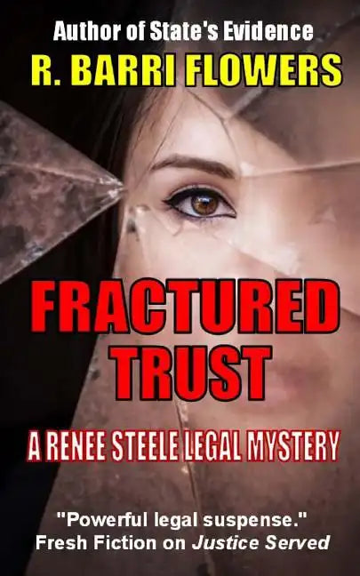Fractured Trust: A Renee Steele Legal Mystery - Paperback
