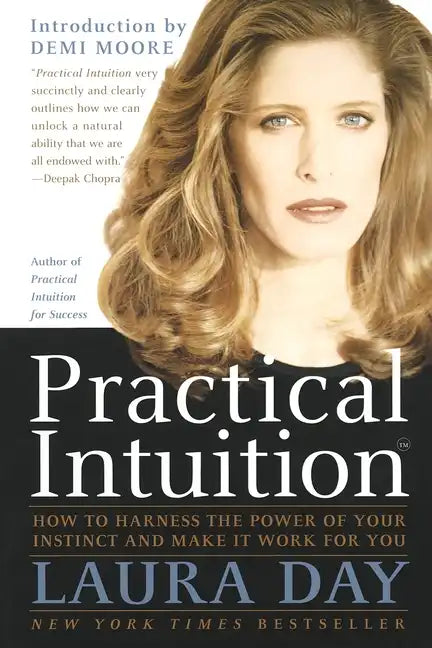 Practical Intuition: How to Harness the Power of Your Instinct and Make It Work for You - Paperback
