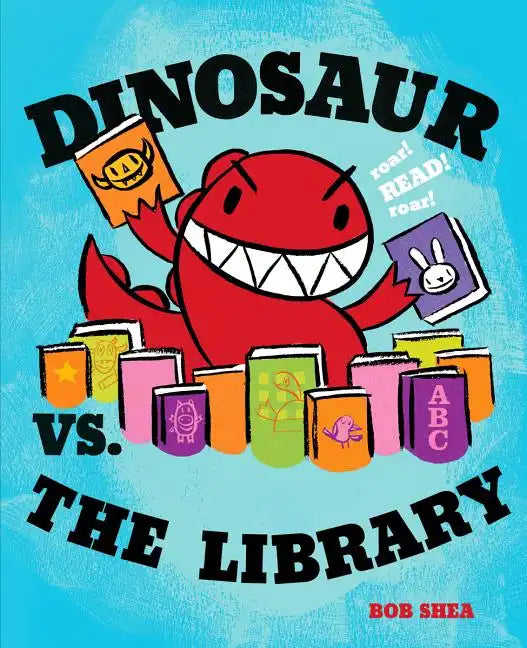 Dinosaur vs. the Library - Hardcover