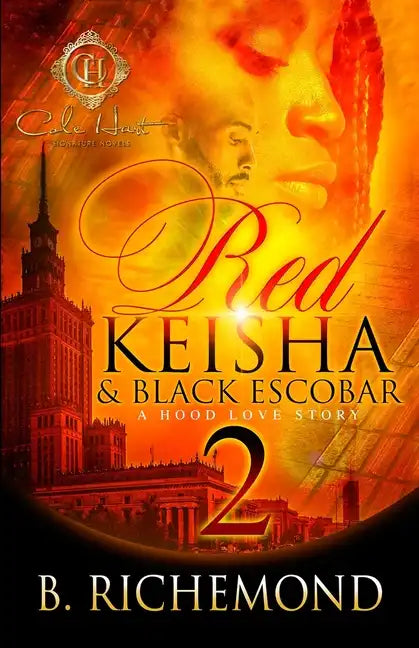 Red Keisha & Black Escobar 2: A Hood Love Story - Paperback
