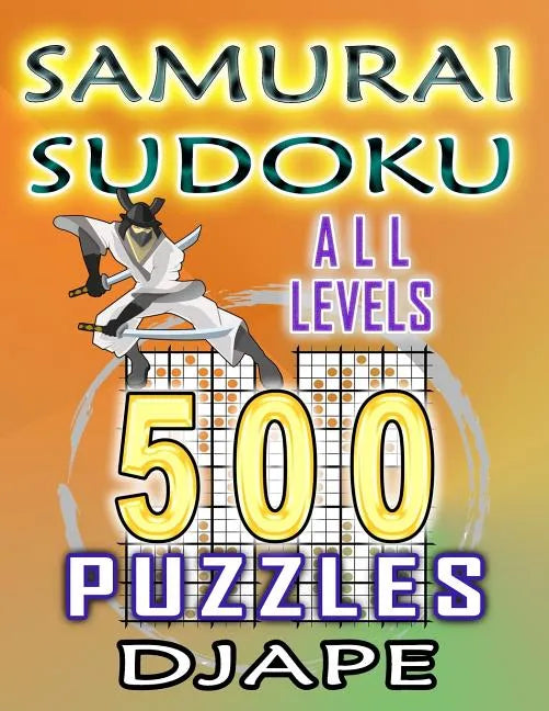 Samurai Sudoku: 500 puzzles all levels - Paperback