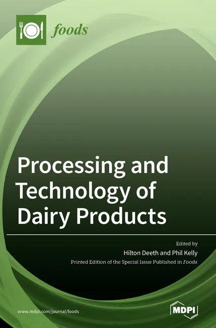 Processing and Technology of Dairy Products - Hardcover