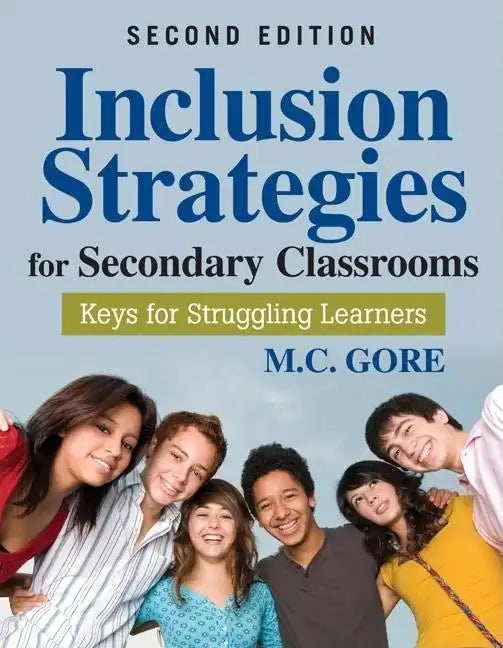 Inclusion Strategies for Secondary Classrooms: Keys for Struggling Learners - Paperback