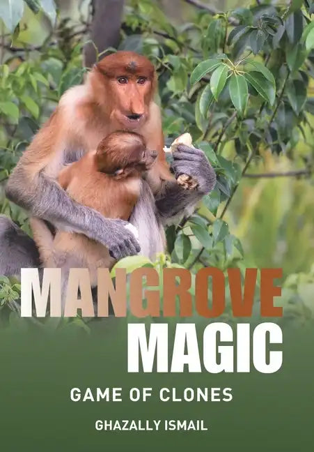 Mangrove Magic: Game of Clones - Hardcover
