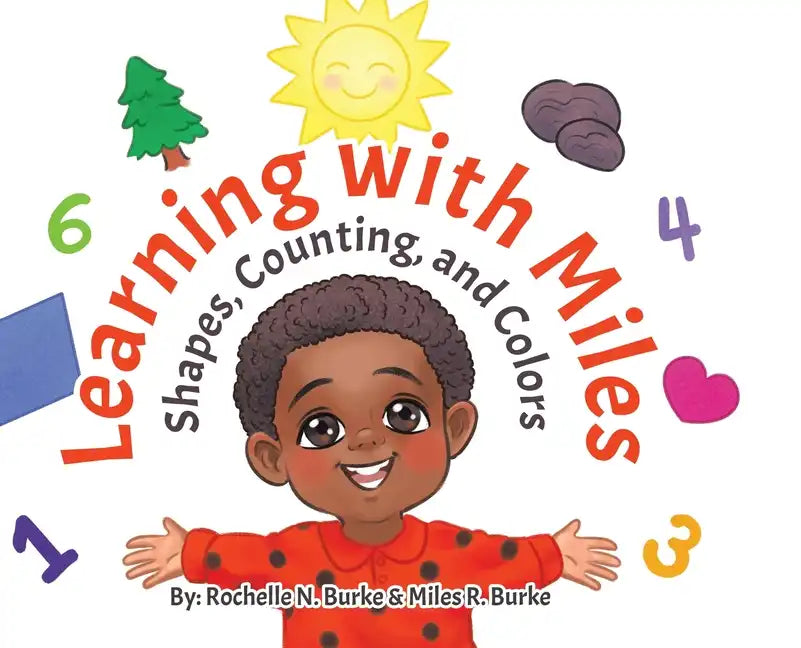 Learning with Miles: Shapes, Counting, and Colors - Hardcover