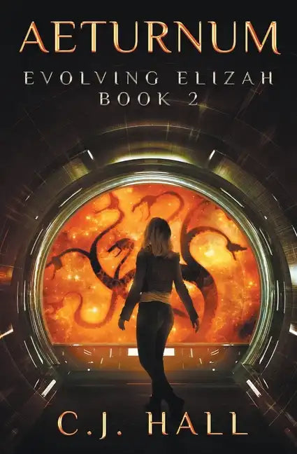 Aeturnum: Evolving Elizah Book 2 - Paperback