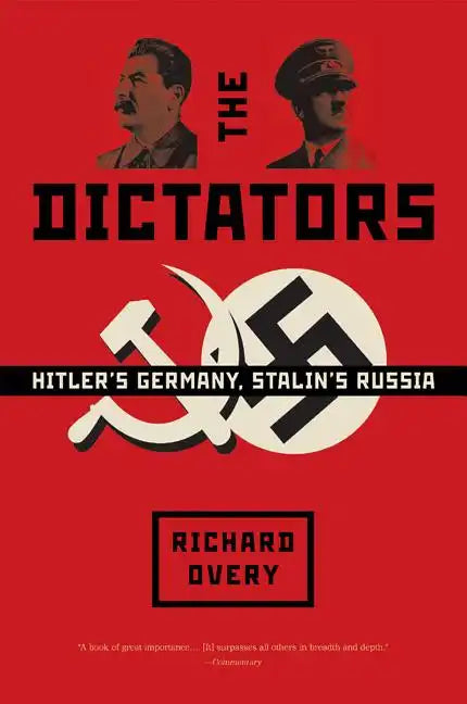 The Dictators: Hitler's Germany, Stalin's Russia - Paperback