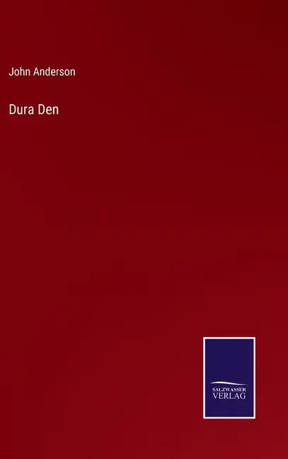 Dura Den - Hardcover