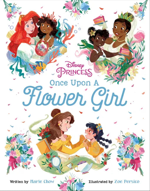 Disney Princess: Once Upon a Flower Girl - Hardcover
