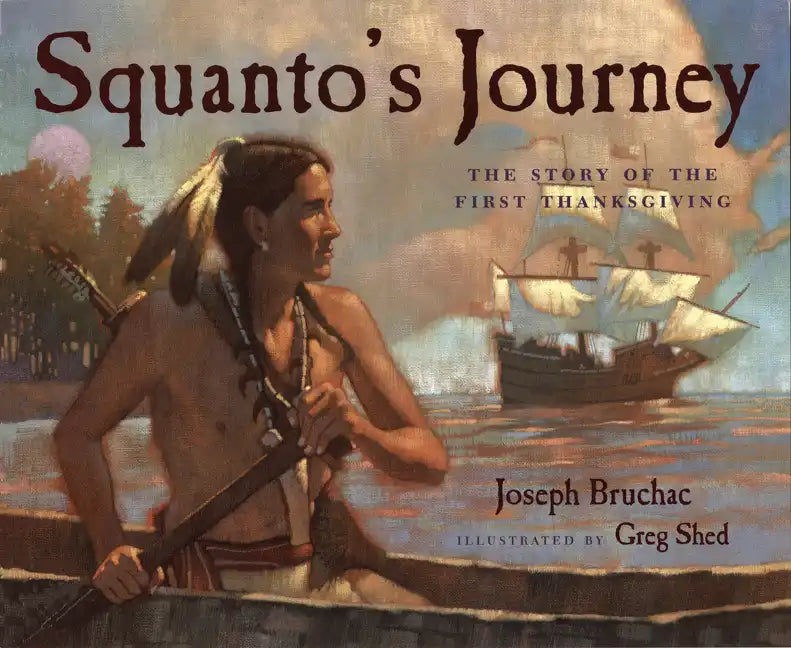 Squanto's Journey: The Story of the First Thanksgiving - Paperback