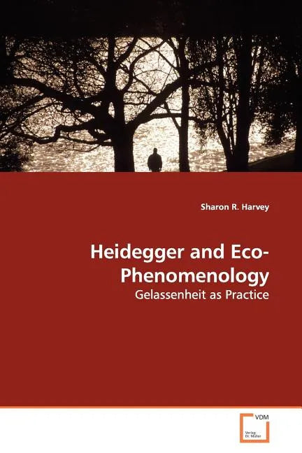 Heidegger and Eco-Phenomenology - Paperback