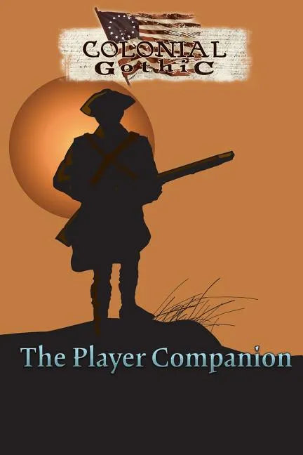 Colonial Gothic: The Player's Companion (Rgg1701) - Paperback