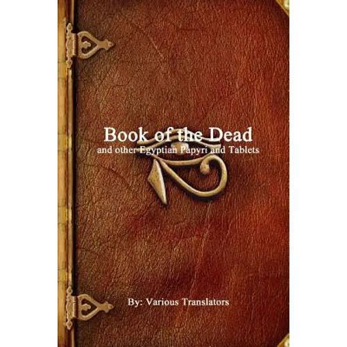 Book of the Dead and other Egyptian Papyri and Tablets - Paperback