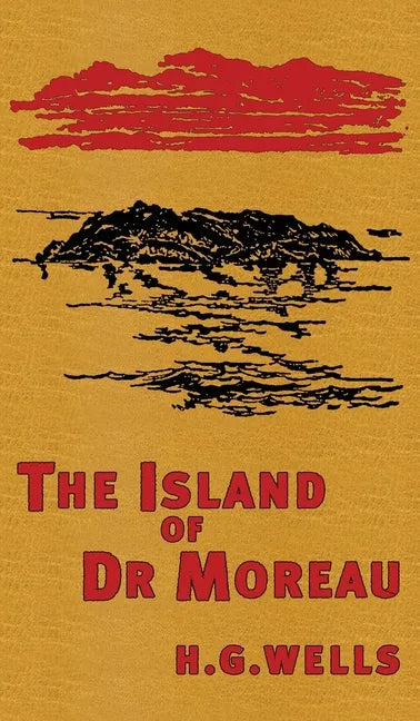 The Island of Doctor Moreau: The Original 1896 Edition - Hardcover