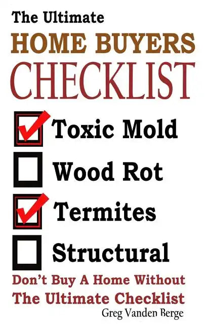 The Ultimate Home Buyers Checklist - Paperback