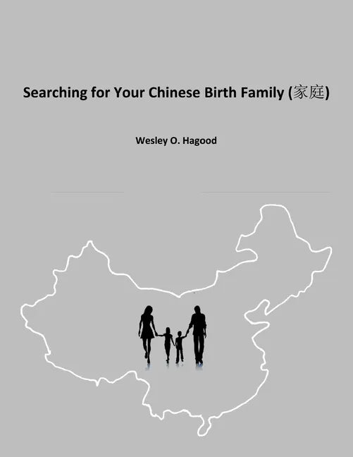Searching for Your Chinese Birth Family - Paperback