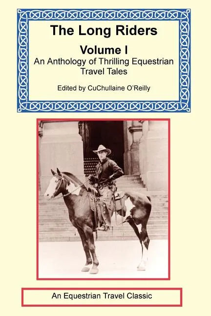 The Long Riders Anthology, Volume 1 - Paperback