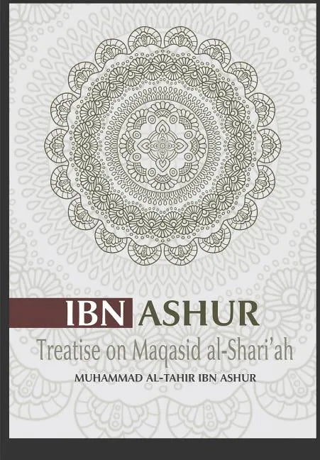 Treatise on Maqasid Al-Shari'ah - Paperback