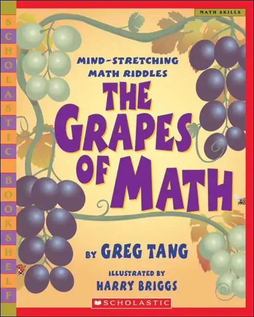 The Grapes of Math: Mind-Stretching Math Riddles - Hardcover