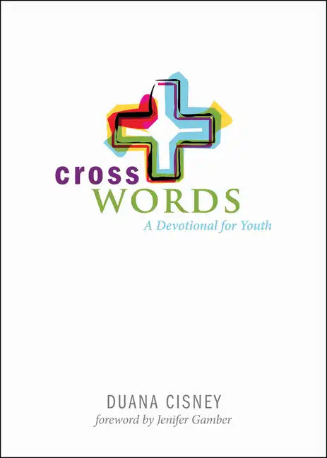 Cross Words: A Devotional for Youth - Paperback