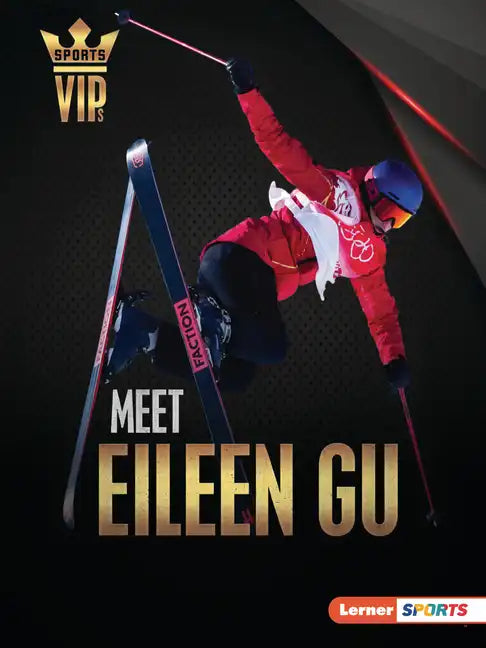 Meet Eileen Gu: Skiing Superstar - Paperback