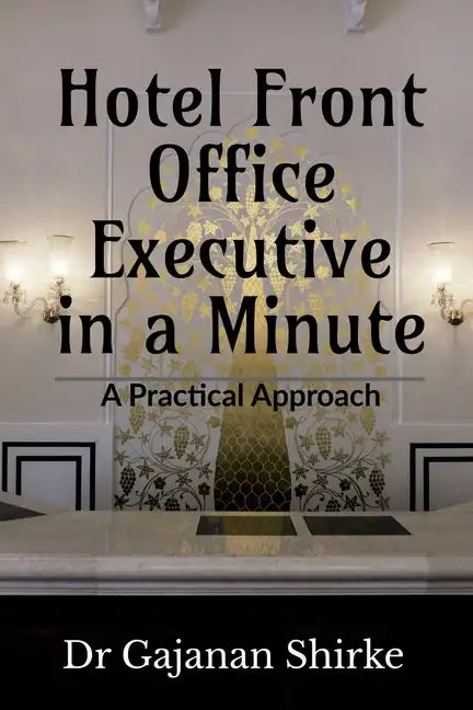 Hotel Front Office Executive in a Minute - Paperback