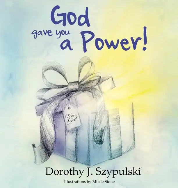 God Gave You a Power - Paperback